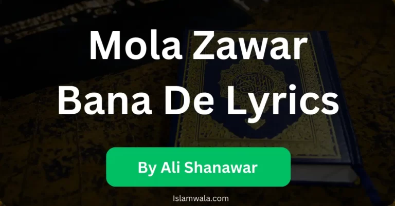Mola Zawar Bana De Lyrics