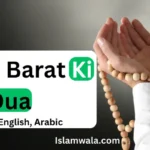 Shab E Barat Ki Dua, Shab E Barat Ki Dua In English, Shab E Barat Ki Dua In Hindi