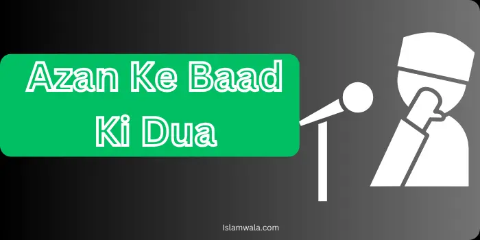 Azan Ke Baad Ki Dua In Hindi